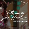 Take Me To Your Heart - TuSo x KDAG x Giang Linh