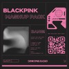 BLACKPINK Mashup Pack by BANG!