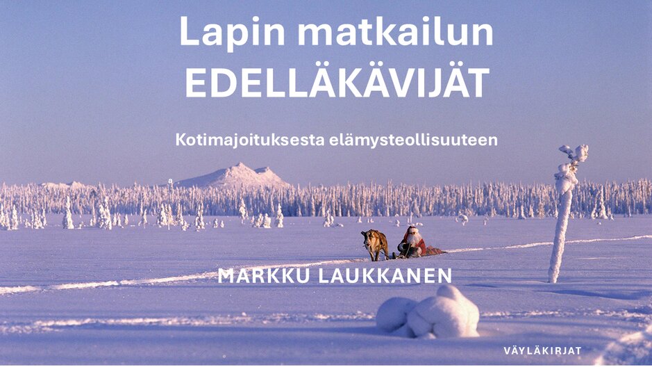 Lapin matkailun menestystarina<br />
ilmestyy kirjana Matkamessuilla