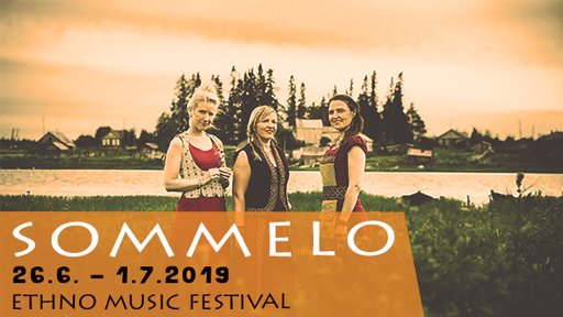 Finland Festivals: Sommelo kutsuu<br />
Kuhmoon ja Vienan Karjalaan