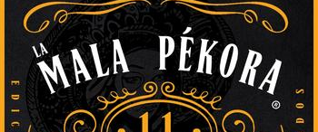 La Mala Pékora