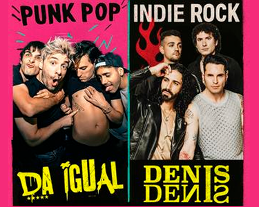 DA IGUAL + DENISDENIS