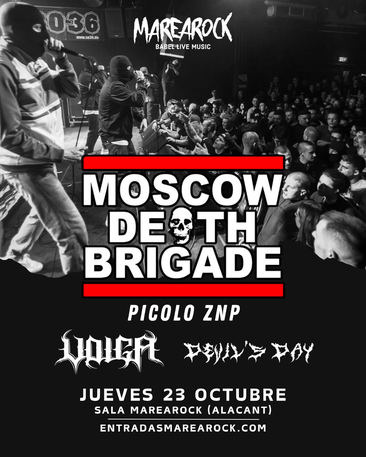 MOSCOW DEATH BRIGADE + PICOLO ZNP + VOLGA + DEVIL'S DAY