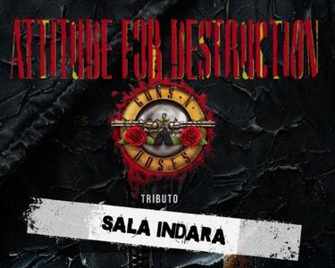 ATTITUDE FOR DESTRUCTION | GUNS N' ROSES TRIBUTE