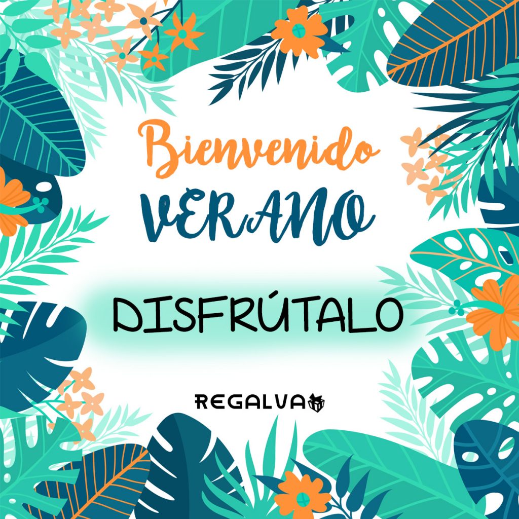 Bienvenido Verano Disfrútalo