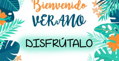 Bienvenido Verano Disfrútalo
