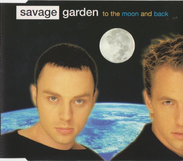【中古】 To the Moon & Back / Savage Garden Savage Garden - To The Moon And Back (CD, Single, RE) | eBay
