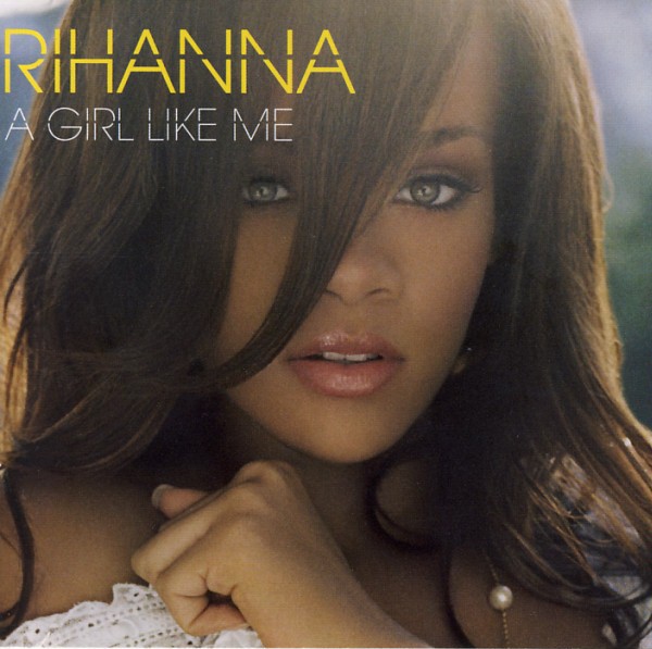 Rihanna - A Girl Like Me (CD, Album, Enh, S/Edition) | eBay UK
