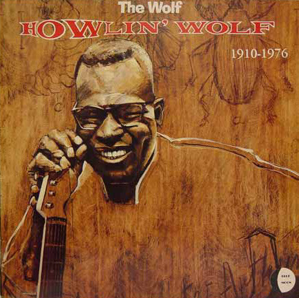 Howlin' Wolf - The Wolf 1910 -1976 (LP, Comp) - Bild 1 von 4