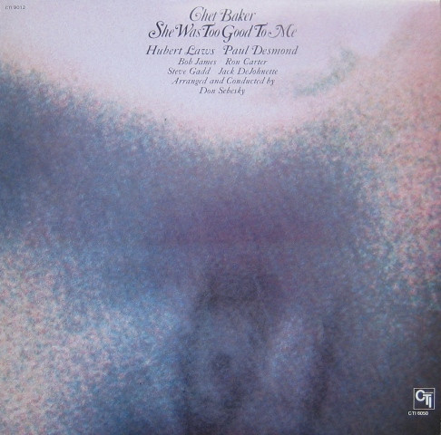 Chet Baker - She Was Too Good To Me (LP, Album, RE) - Bild 1 von 4