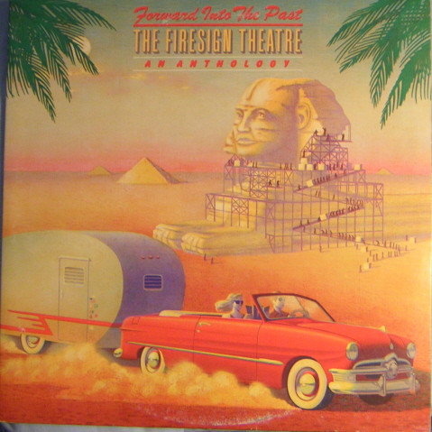 The Firesign Theatre - Forward Into The Past ( An Anthology) (2xLP, Comp, Ter)