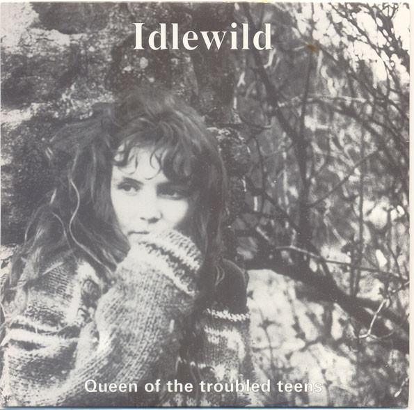 Idlewild - Queen Of The Troubled Teens (7", EP)