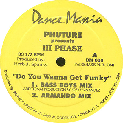 Phuture Presents III Phase - Do You Wanna Get Funky (12") - Picture 1 of 3