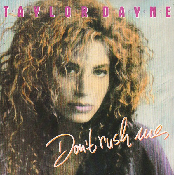 Taylor Dayne: Can't Get Enough Of Your Love 12