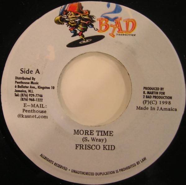 Frisco Kid - More Time (7