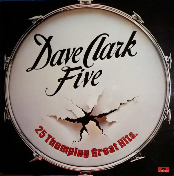 英LP Dave Clark Five 25 ThumpingGreatHits The Dave Clark Five - 25 Thumping Great Hits (LP, Comp, Mono