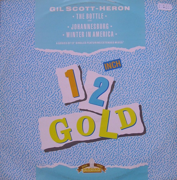 Gil Scott Heron The Bottle Live Johannesburg Winter In