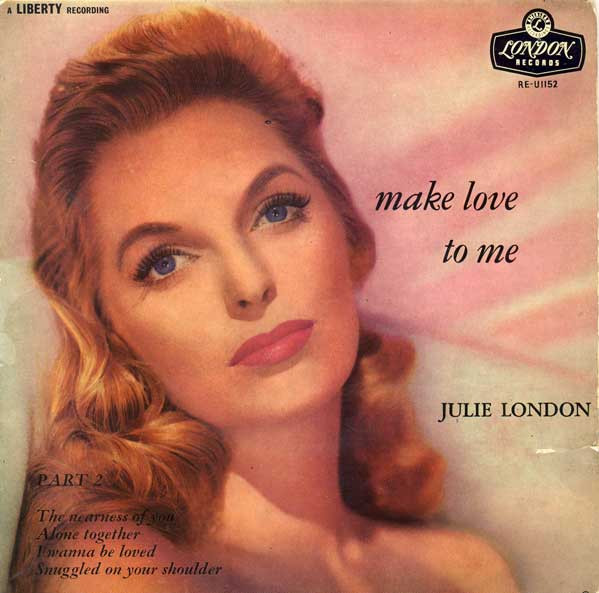 Julie London - Make Love To Me - Part 2 (7", EP)