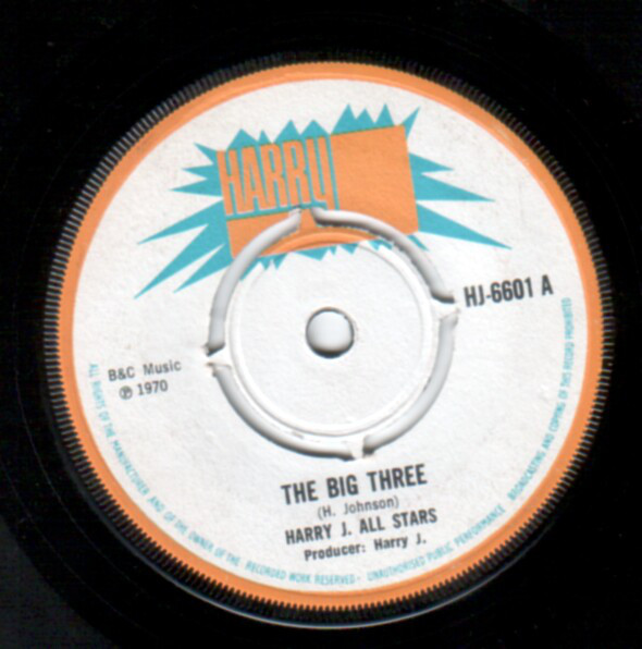 英7” Harry J. All Stars / Lloyd Rob The Big Three / Lavender HJ6601 Harry J Records /00050 Harry J. All Stars / Lloyd Robinson - The Big Three / Lavender (7
