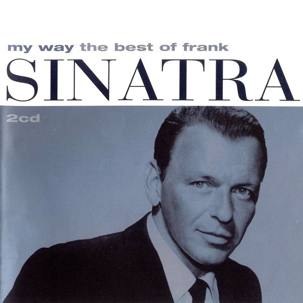 Frank Sinatra - My Way (The Best Of Frank Sinatra) (2xCD