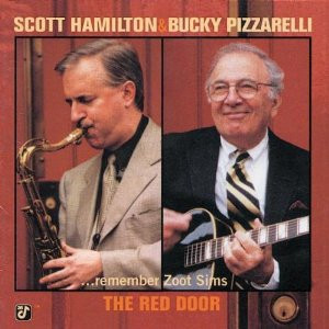 Scott Hamilton, Bucky Pizzarelli - The Red Door (...Remember Zoot Sims) (CD, ... - Picture 1 of 4