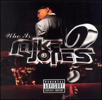Mike Jones - Who Is Mike Jones? (CD, Album) - Picture 1 of 3