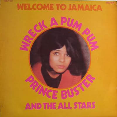 Prince Buster's All Stars - Wreck A Pum Pum (LP, Album, Blu)