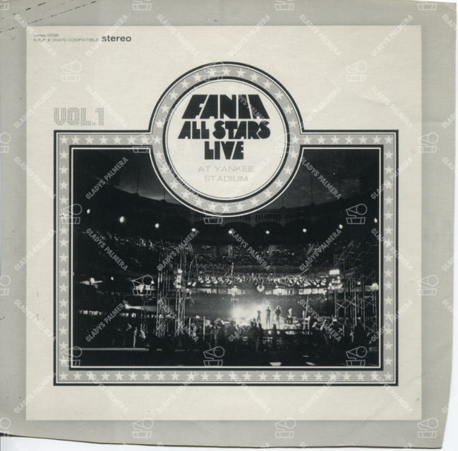 Fania All Stars Live at Yankee Stadium - 10 Years of the Fania All Stars and the Salsa Explosion 
