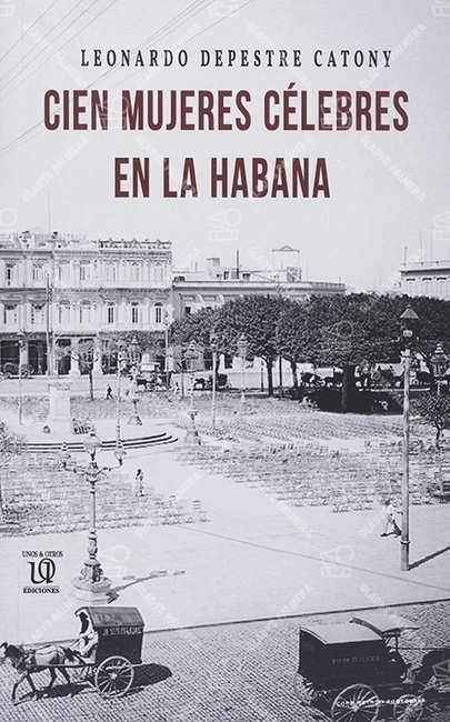 Cien mujeres célebres en La Habana 