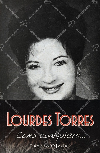 Lourdes Torres. Como cualquiera... 