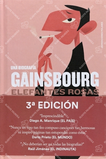 Gainsbourg. Elefantes rosas (Una biografía) 