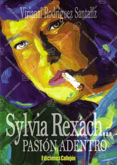 Sylvia Rexach... Pasión adentro 