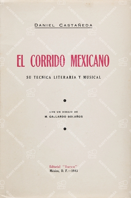 El corrido mexicano. Su técnica literaria y musical 