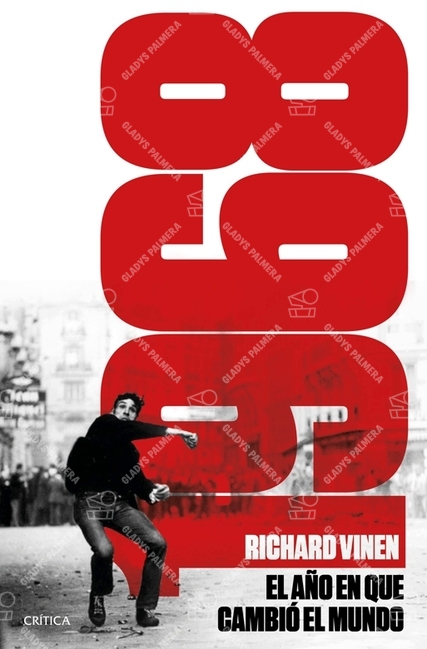 1968. El año en el que el mundo pudo cambiar 