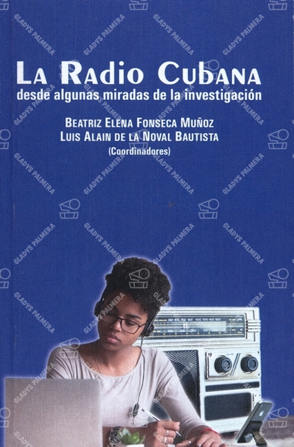 La radio cubana desde algunas miradas de la investigación 