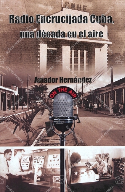 Radio Encrucijada Cuba, una década en el aire 