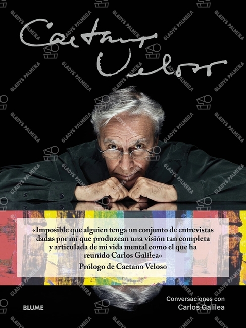 Caetano Veloso. Conversaciones con Carlos Galilea 