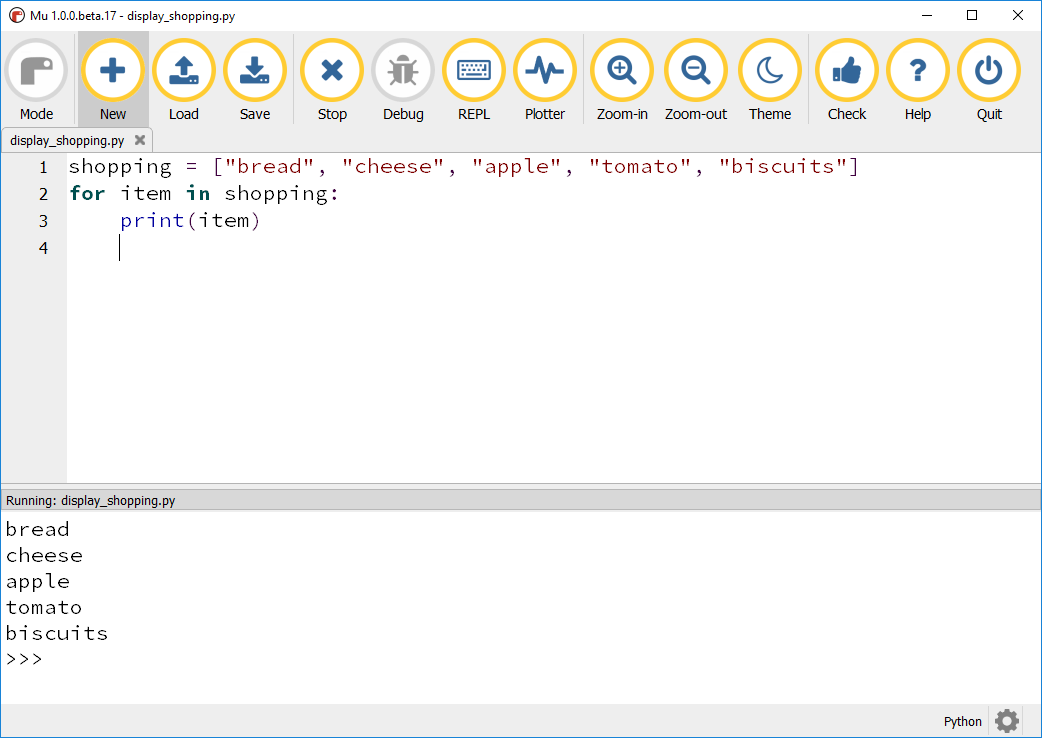 Mu IDE, showing code in the editor. The first line is setting up the list variable as above, while the second and third lines are the 'for item in shopping:' loop above. The REPL shows the five items from the shopping list, each on a new line.