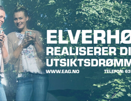 Elverhøy realiserer dine utsiktsdrømmer
