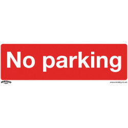 Worksafe SS16V1 Prohibition Safety Sign - No Parking - Self-Adhesive Vinyl