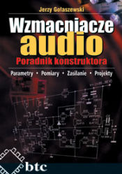 Wzmacniacze audio. Przewodnik konstruktora