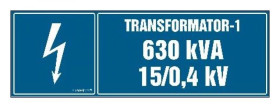 ZNAK - HI005 Transformator-1 630 kVA 15/0.4 kV 45 x 15 cm FN - Folia samoprzylepna