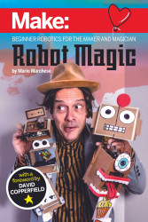 Robot Magic - Beginner&#39;s Guide to Robotics