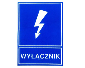 Tabliczka /znak informacyjny/ TZI 52X74S /WYŁĄCZNIK/ E04TZ-01041111500 /10szt./