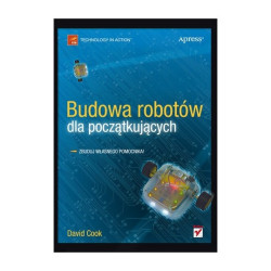 Budowa robotów dla początkujących - David Cook