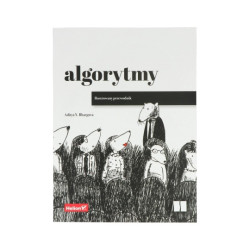 Algorytmy. Ilustrowany przewodnik - Aditya Y. Bhargava