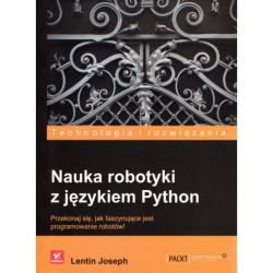 Nauka robotyki z językiem Python - Lentin Joseph