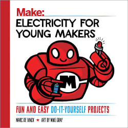 Make: Electricity for Young Makers - Print