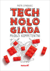 Technologiada. Młodzi kompetentni - ebook