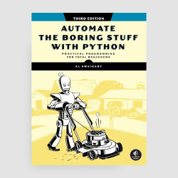 Automate the Boring Stuff with Python, 3rd Edition
